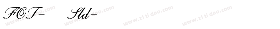 FOT-古今髭 Std字体转换